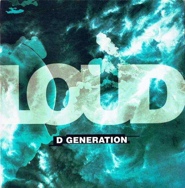 Loud (2) - D Generation