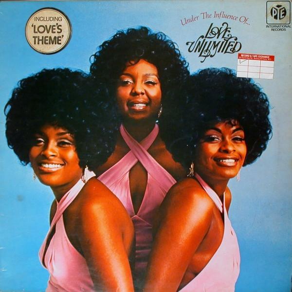 Love Unlimited - Under The Influence Of... Love Unlimited