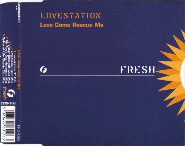 Lovestation - Love Come Rescue Me