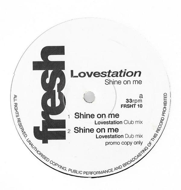 Lovestation - Shine On Me