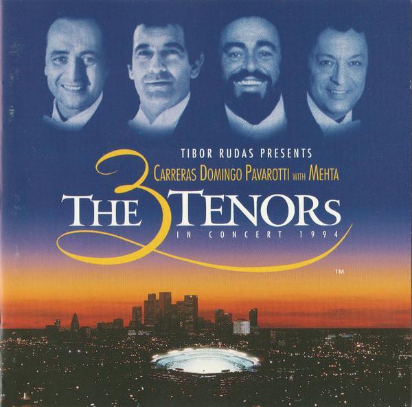 Luciano Pavarotti, Placido Domingo, José Carreras, Zubin Mehta, Tibor Rudas - The 3 Tenors In Concert 1994