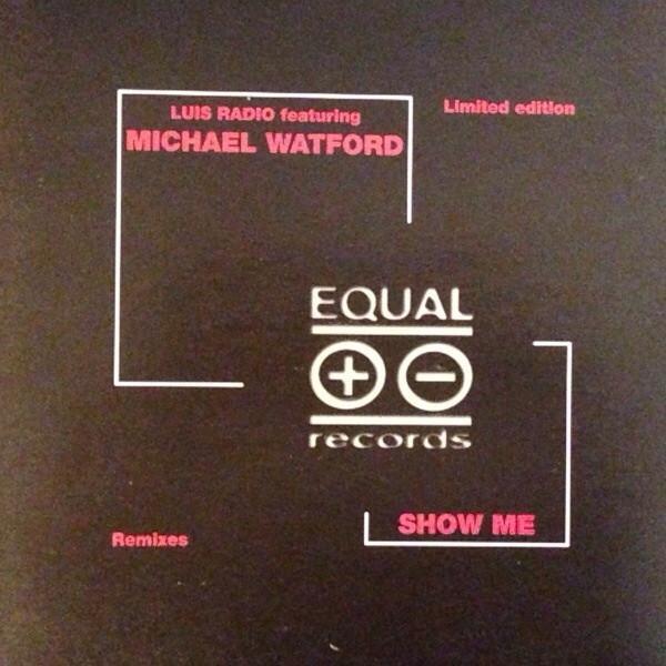Luis Radio, Michael Watford - Show Me