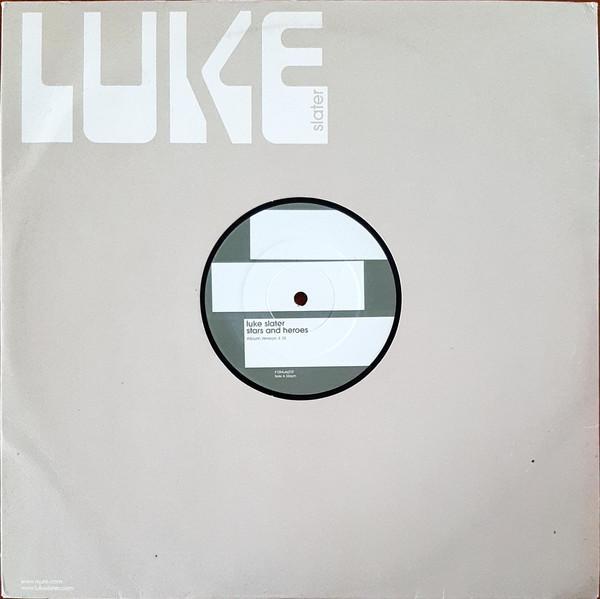 Luke Slater - Stars And Heroes