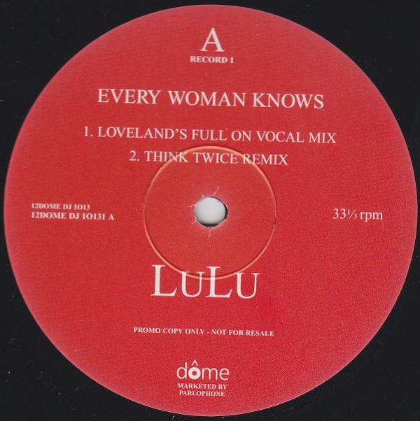 Lulu - Every Woman Knows (Remixes)