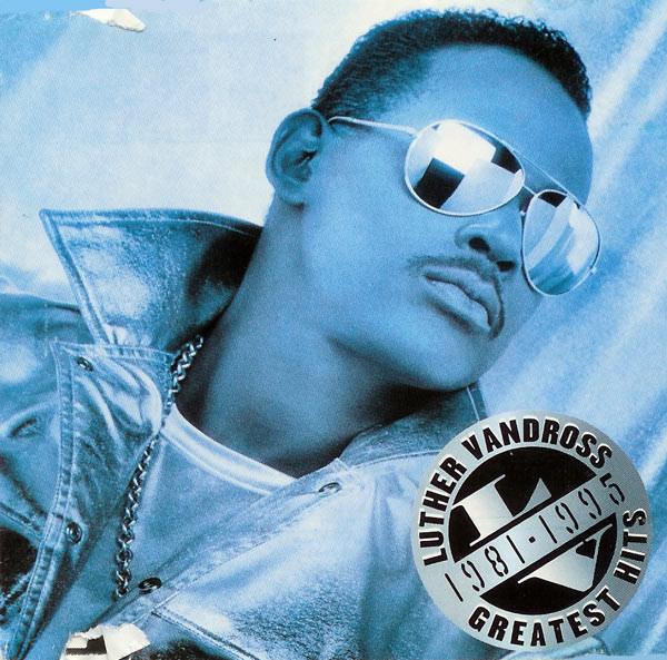 Luther Vandross - Greatest Hits 1981-1995