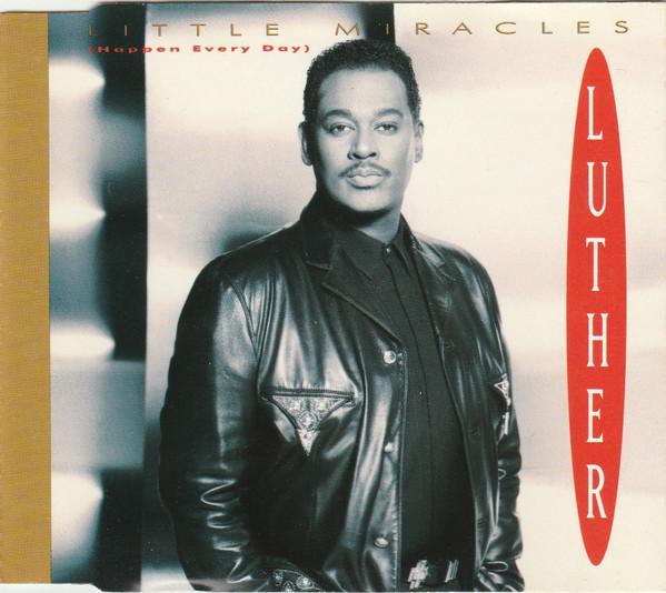 Luther Vandross - Little Miracles (Happen Every Day)
