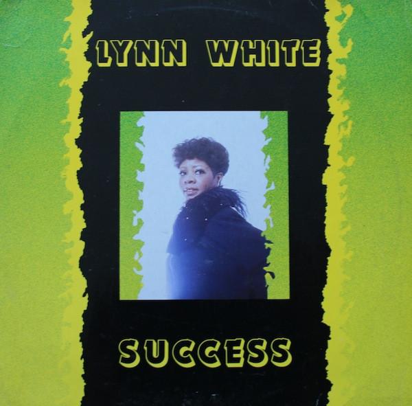 Lynn White - Success