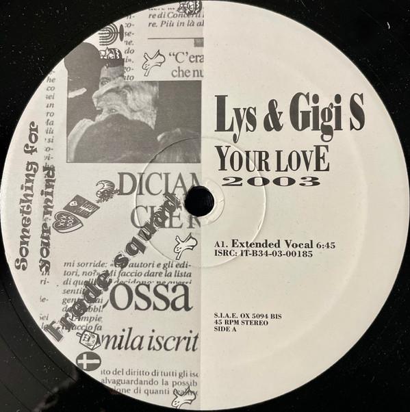 Lys & Gigi S - Your Love 2003