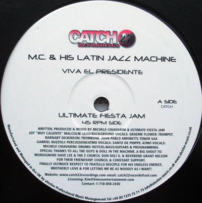 M.C. & His Latin Jazz Machine - Viva El Presidente