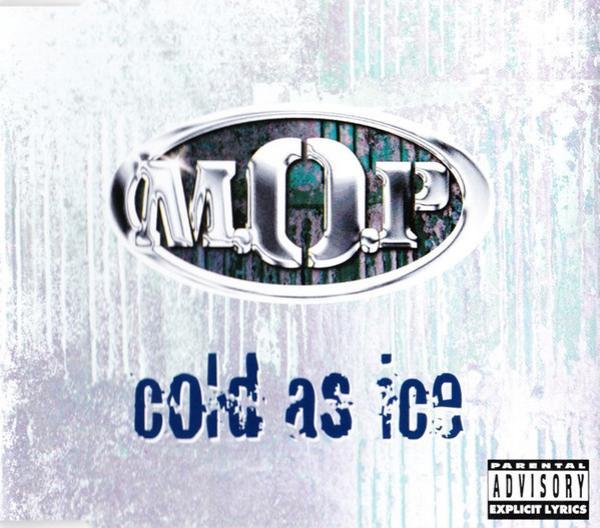M.O.P. - Cold As Ice