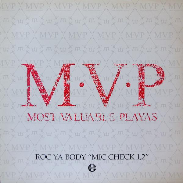 M.V.P. - Roc Ya Body "Mic Check 1, 2"