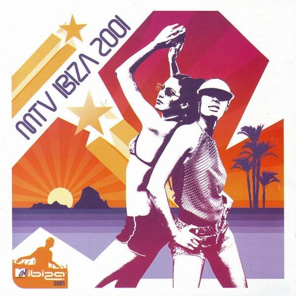  - MTV Ibiza 2001