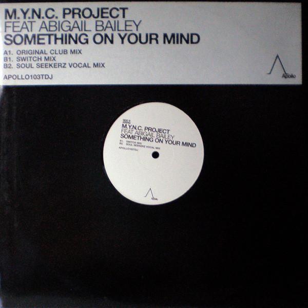 MYNC Project, Abigail Bailey - Something On Your Mind