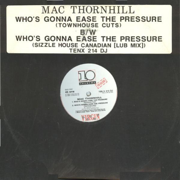 Mac Thornhill - Who's Gonna Ease The Pressure