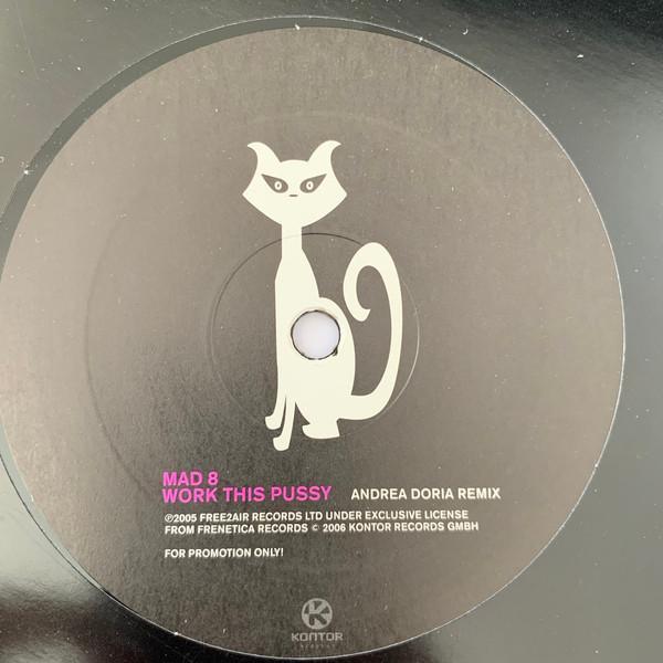 Mad8 - Work This Pussy