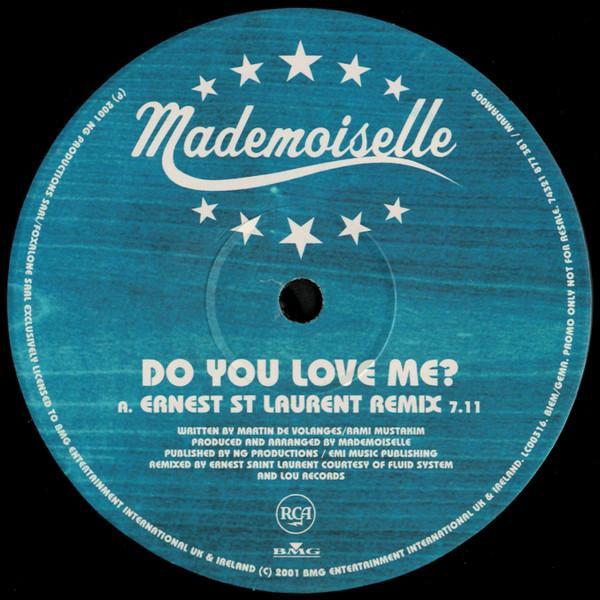 Mademoiselle - Do You Love Me?