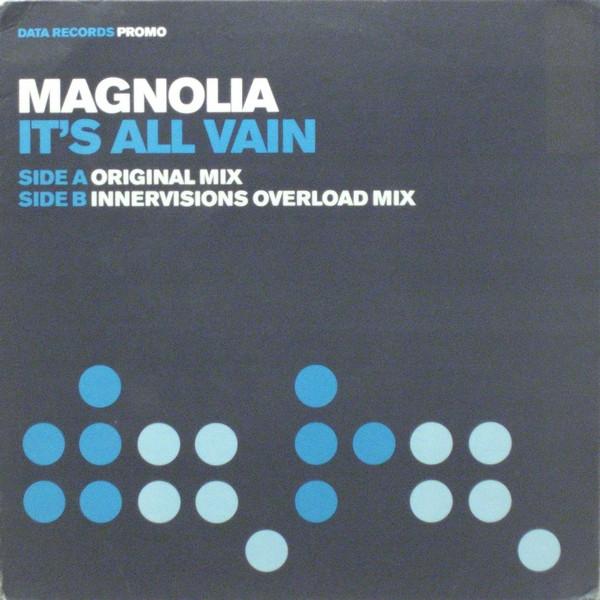 Magnolia - It's All Vain