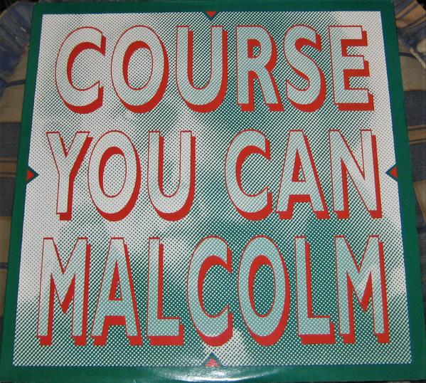 Malcolm (26) - Course You Can Malcolm