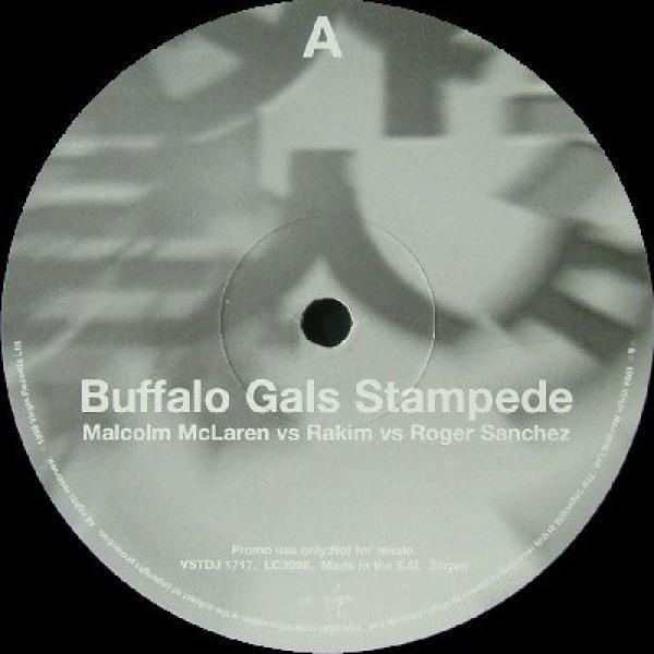 Malcolm McLaren, Rakim, Roger Sanchez - Buffalo Gals Stampede