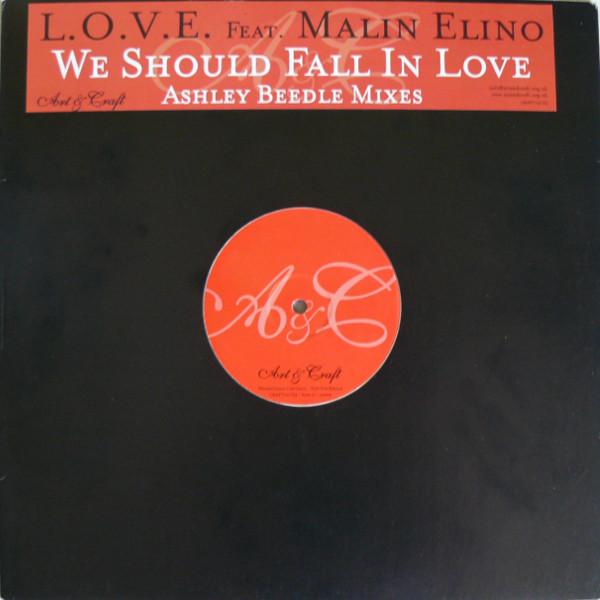 Malin Elino, L.O.V.E. - We Should Fall In Love (Ashley Beedle Mixes)