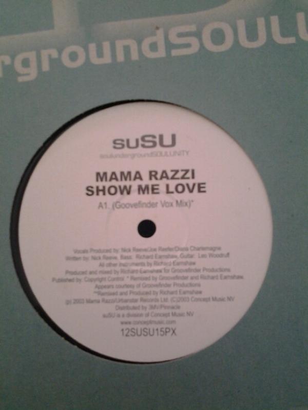 Mama Razzi - Show Me Love