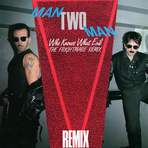 Man 2 Man - Who Knows What Evil (The Frightmare Remix)
