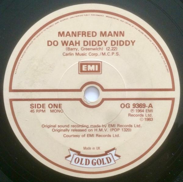Manfred Mann - Do Wah Diddy Diddy / If You Gotta Go Go Now