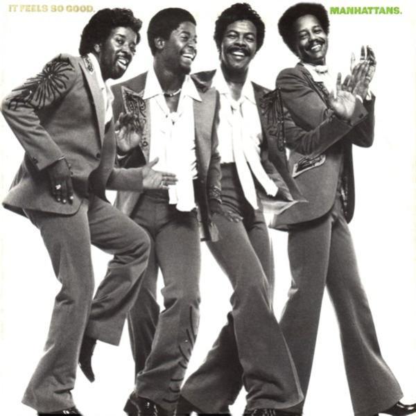 Manhattans - It Feels So Good