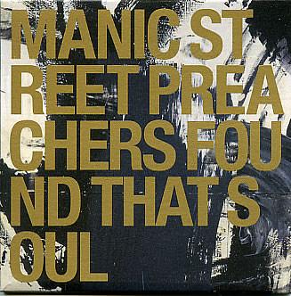 Manic Street Preachers - Found That Soul