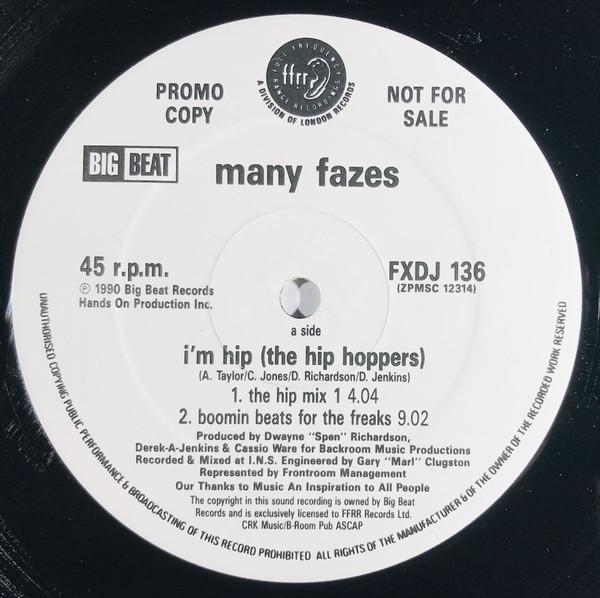 Many Fazes - I'm Hip (The Hip Hoppers) / The Gangsta' Lean