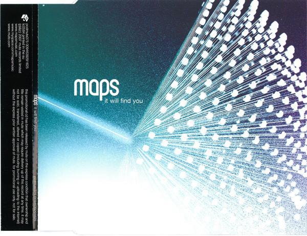 Maps - It Will Find You