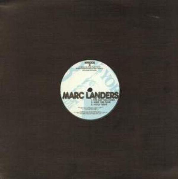 Marc Landers - The Day Has Come