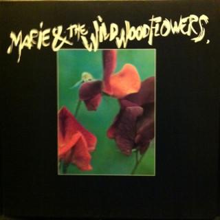 Marie & The Wildwood Flowers - Marie & The Wildwood Flowers