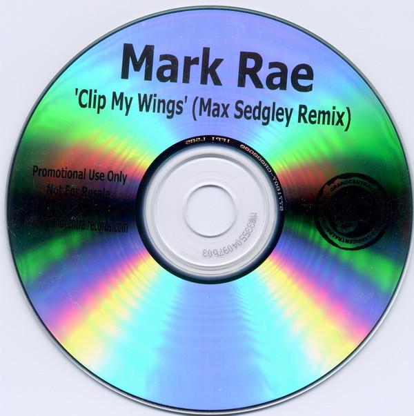 Mark Rae - Clip My Wings (Max Sedgley Remix)