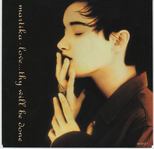Martika - Love...Thy Will Be Done