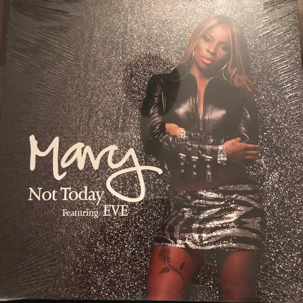 Mary J. Blige - Not Today