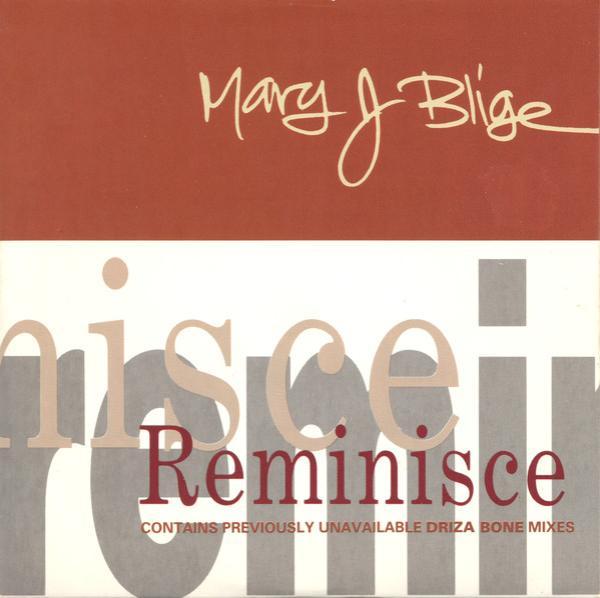 Mary J. Blige - Reminisce