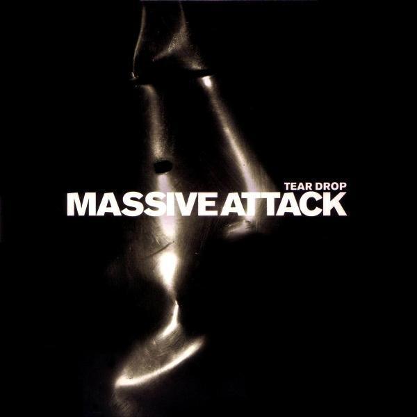 Massive Attack - Tear Drop