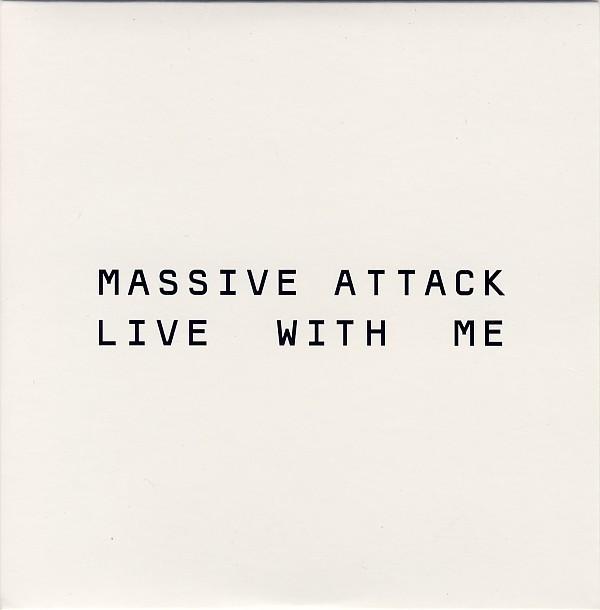 Massive Attack, Terry Callier - Live With Me