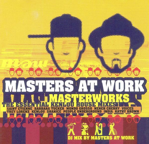 Masters At Work - Masterworks (The Essential Kenlou House Mixes)