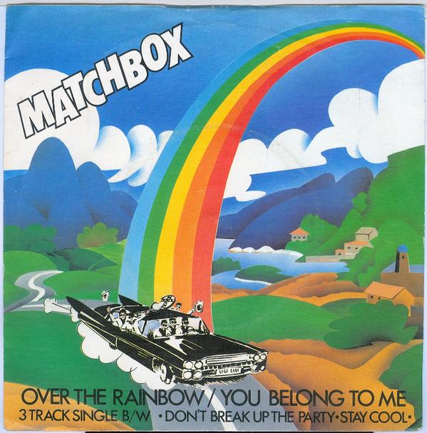 Matchbox  - Over The Rainbow / You Belong To Me