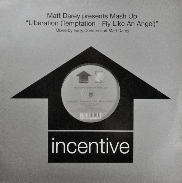 Matt Darey, Mash Up - Liberation (Temptation - Fly Like An Angel) (Mixes By Ferry Corsten And Matt Darey)