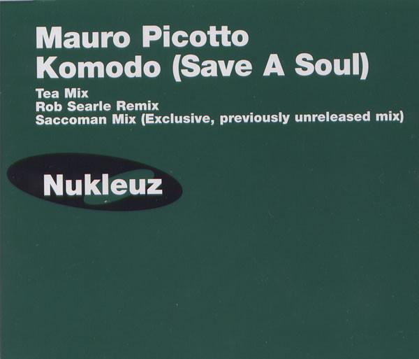 Mauro Picotto - Komodo (Save A Soul)