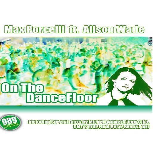 Max Porcelli, Alison Wade - On The Dancefloor
