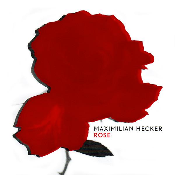 Maximilian Hecker - Rose