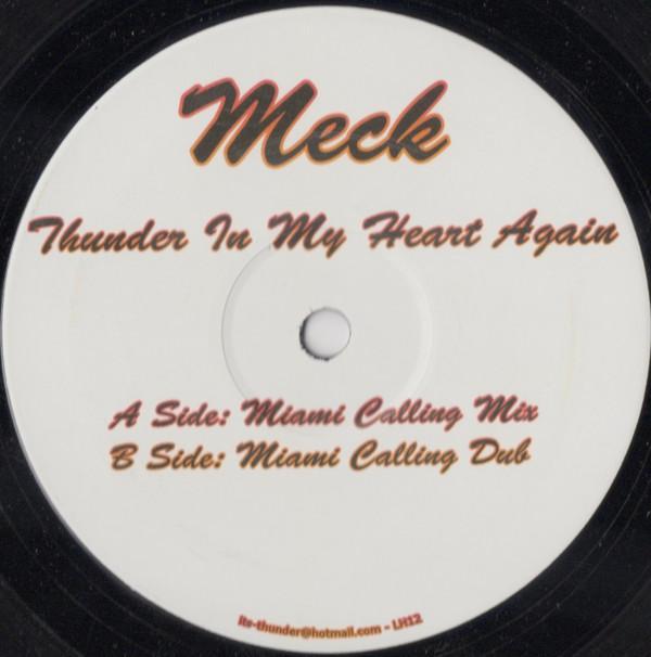 Meck (2) - Thunder In My Heart Again