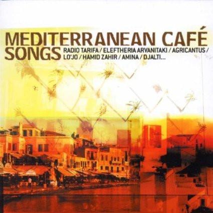  - Mediterranean Café Songs