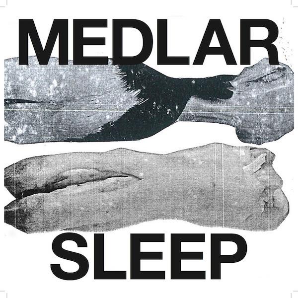 Medlar - Sleep