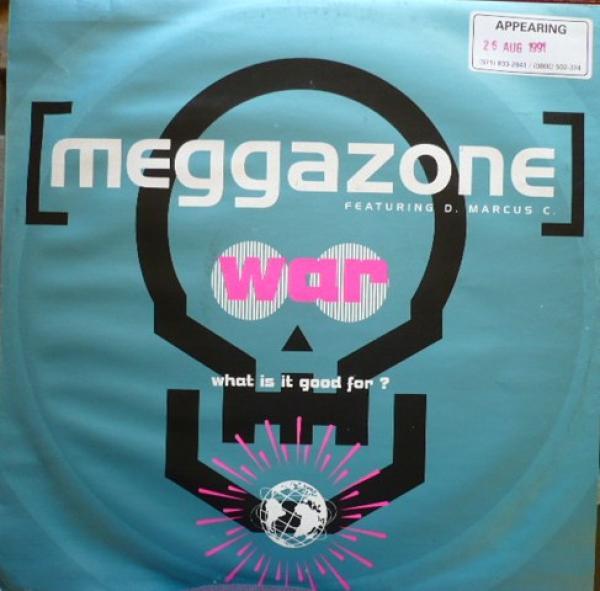 Meggazone - War (What Is It Good For?)