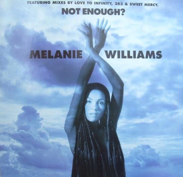 Melanie Williams - Not Enough?